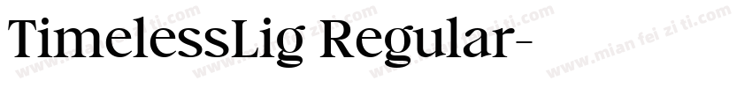 TimelessLig Regular字体转换